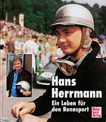 Hans Herrmann Ein Leben für den Rennsport