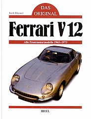 Ferrari V12 -Alle Frontmotorenmodelle 1965-1973