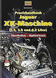 Praxishandbuch Jaguar XK-Maschinen