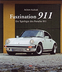 Faszination 911- Die Typologie des Porsche 911