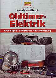 Praxishandbuch: Oldtimer-Elektrik