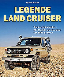 Legende Land Cruiser- Alle Modelle von 1951- heute