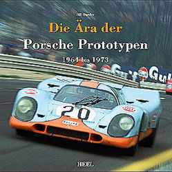 Die Ära der Porsche Prototypen 1964-1973