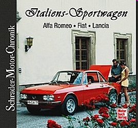Italiens Sportwagen- Alfa Romeo, Fiat, Lancia