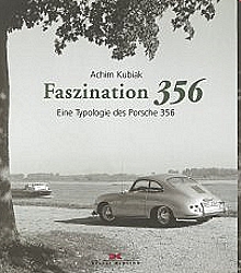 Faszination 356- Eine Typologie des Porsche 356