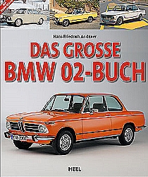Das grosse BMW 02-Buch