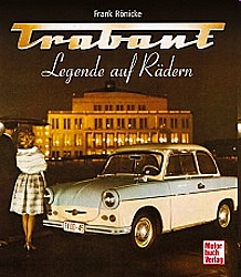 Trabant- Legende auf Rädern