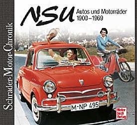 NSU- Autos und Motorräder 1900-1969