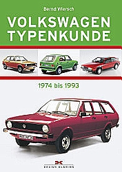 Volkswagen Typenkunde 1974 bis 1993