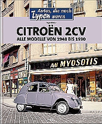 Citroen 2CV- Alle Modelle von 1948 bis 1990