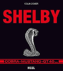 Shelby-Cobra - Mustang - GT 40