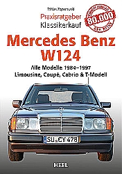 Buch Praxisratgeber Klassikerkauf Mercedes-Benz W 124