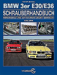 Das BMW 3er Schrauberhandbuch