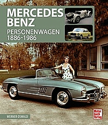 Mercedes-Benz - Personenwagen 1886-1986