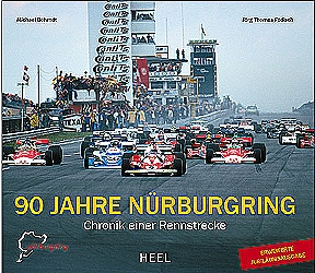 90 Jahre Nürburgring - Chronik einer Rennstrecke