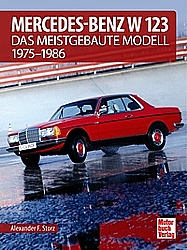 Mercedes-Benz W123 - Das meistgebaute Modell