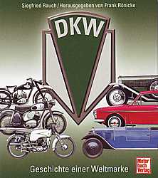 DKW- Geschichte einer Weltmarke