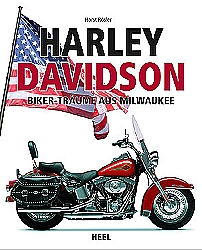 Harley-Davidson-Biker-Träume aus Milwaukee