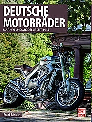 Deutsche Motorräder - Marken und Modelle seit 1945