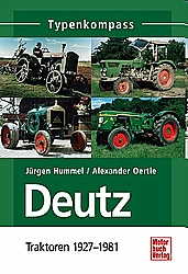 Deutz Traktoren 1927-1981 Typenkompaß