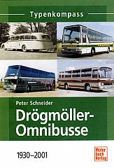 Drögmöller Omnibusse 1930-2001Typenkompass