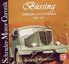 Büssing Lastwagen und Omnibusse 1903-1971