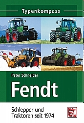 Fendt Schlepper und Traktoren seit 1974