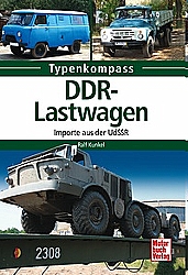 DDR-Lastwagen - Importe aus der UdSSR